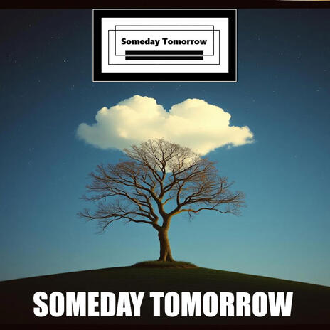 Someday Tomorrow cover art