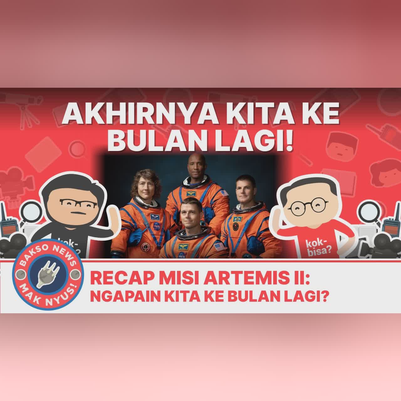 [LIVE] Recap Misi Artemis II: Akhirnya Kita ke Bulan Lagi! - Bakso News cover art