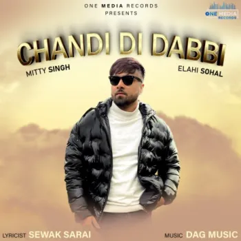 Chandi Di Dabbi ft. Elahi Sohal cover art