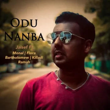 ODU NANBA (feat. Monal, Flora Bartholomew & Killadi Ramah) cover art