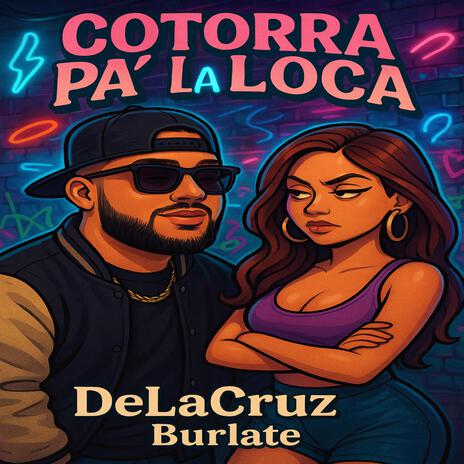COTORRA PA´LA LOCA