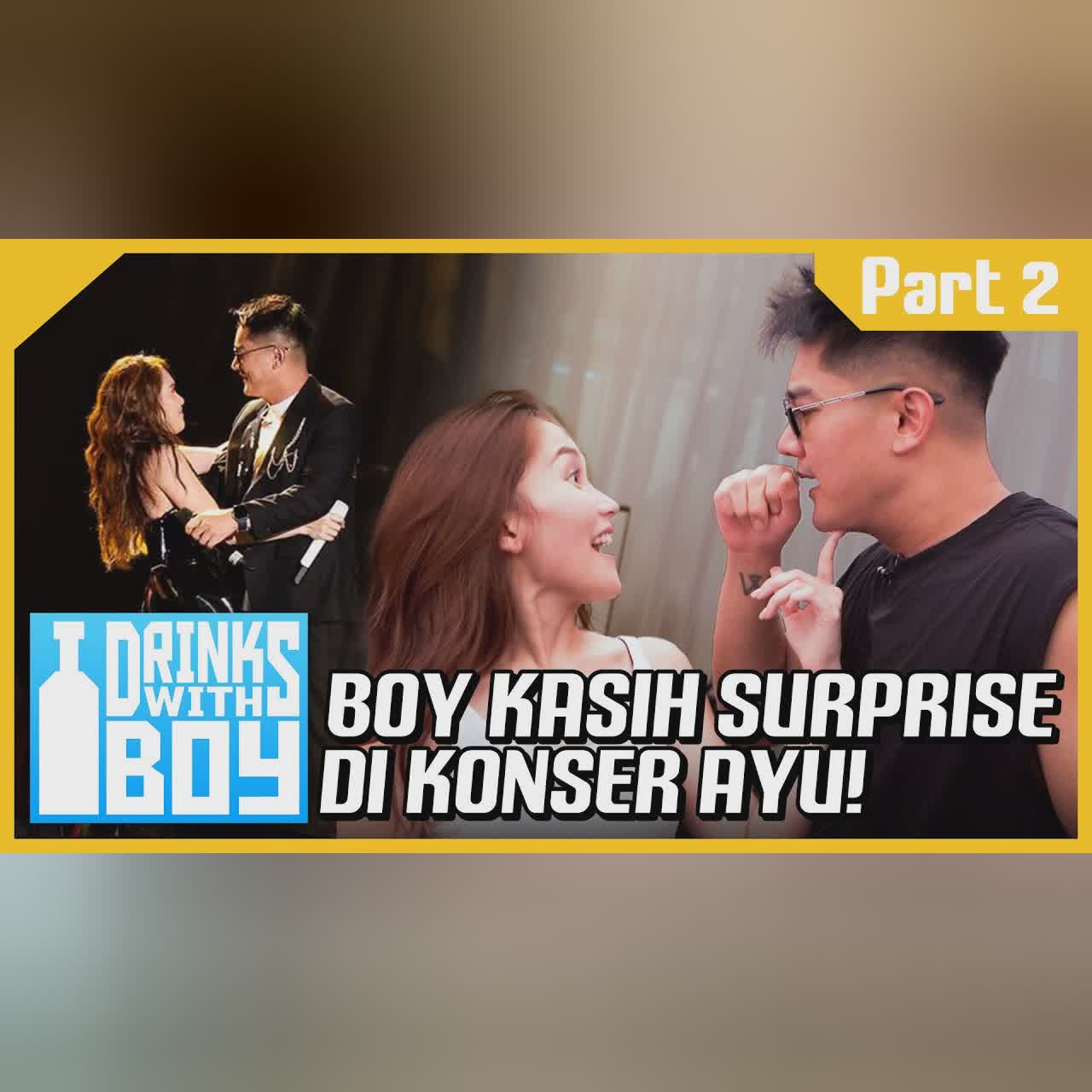 HEBOH! BOY KASIH SURPRISE DI KONSER AYU! | #DrinkWithBoy cover art