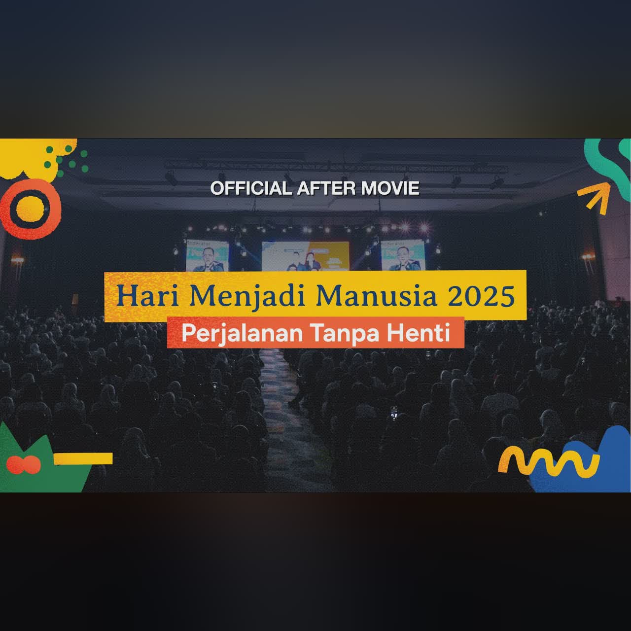 Hari Menjadi Manusia 2025: Perjalanan Tanpa Henti (After Movie) cover art