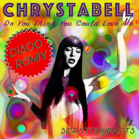 Do You Think You Could Love Me (Extended Disco Remix) ft. Scratchypants cover art