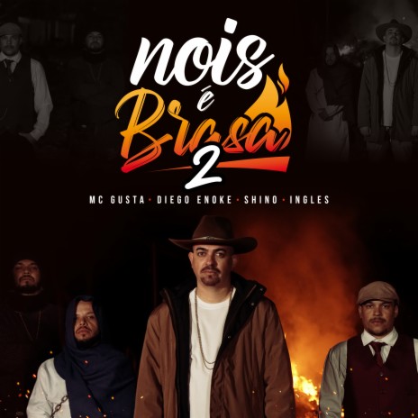 Nois É Brasa 2 ft. Shino, Diego Enoke & Ingles cover art