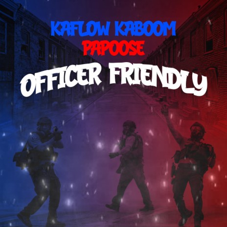 Officer Friendly (feat. Papoose) cover art