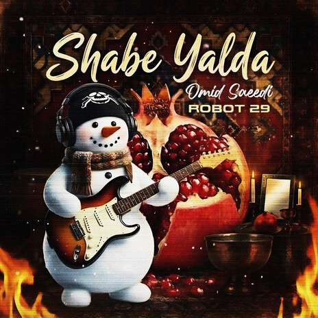 Shabe Yalda (Yalda Night) (Persian Rock Reborn Version) ft. Robot 29 cover art