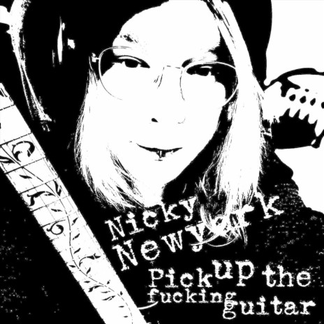 Pick up the Fucking Guitar cover art