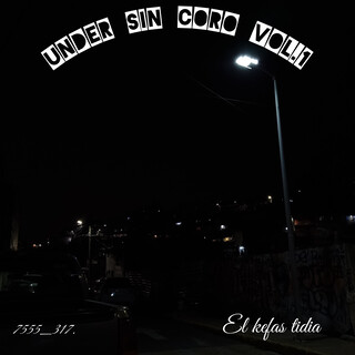Under Sin Coro, Vol. 1