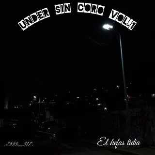 Under Sin Coro, Vol. 1 cover art