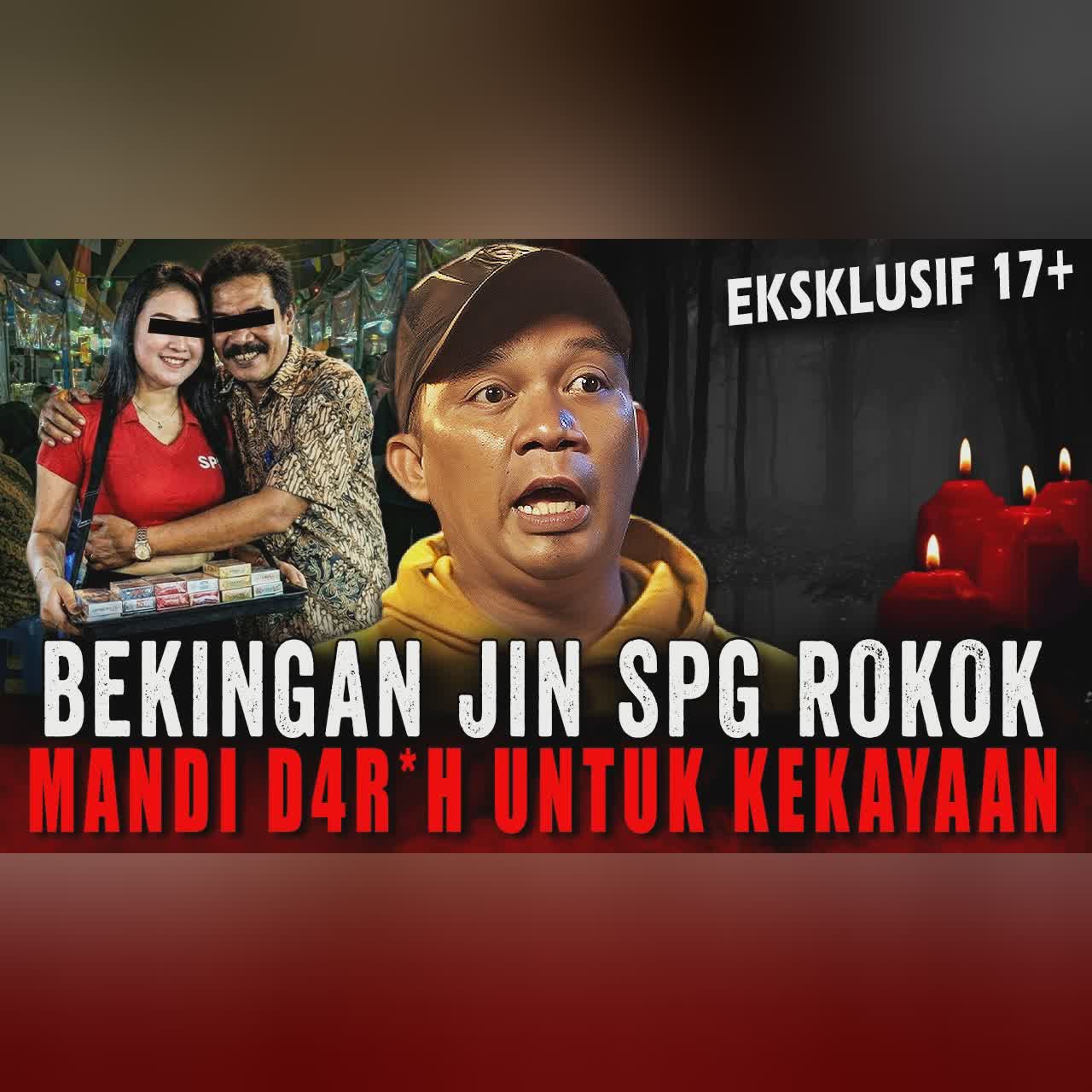 PAKE JIN, SPG JANDA INI JUAL ROKOK 10 SLOP LUDES DALAM SEKEJAP !! RITUAL SUSUK PESUGIHAN GENDERUWO cover art