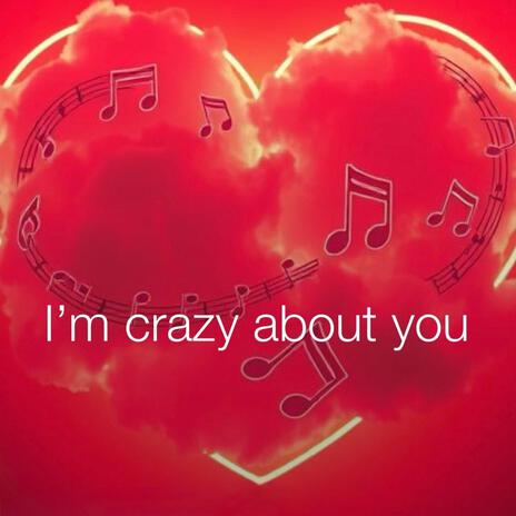 I’m crazy about you ft. Josh cover art