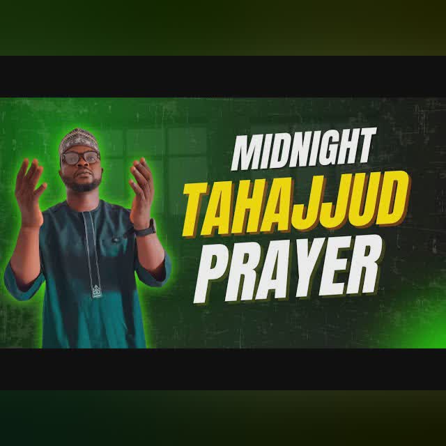 MIDNIGHT PRAYER: Tahaajjud Supplications & Adhkar for Spiritual Renewal (English & Yoruba) cover art