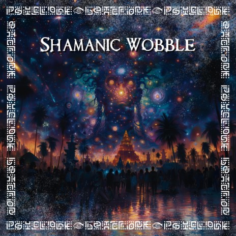 Shamanic Wobble cover art