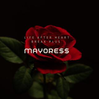 LIFE AFTER HEARTBREAK PLU$