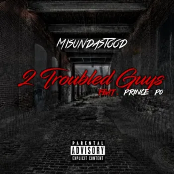 2 Troubled Guys (feat. Prince Po) cover art