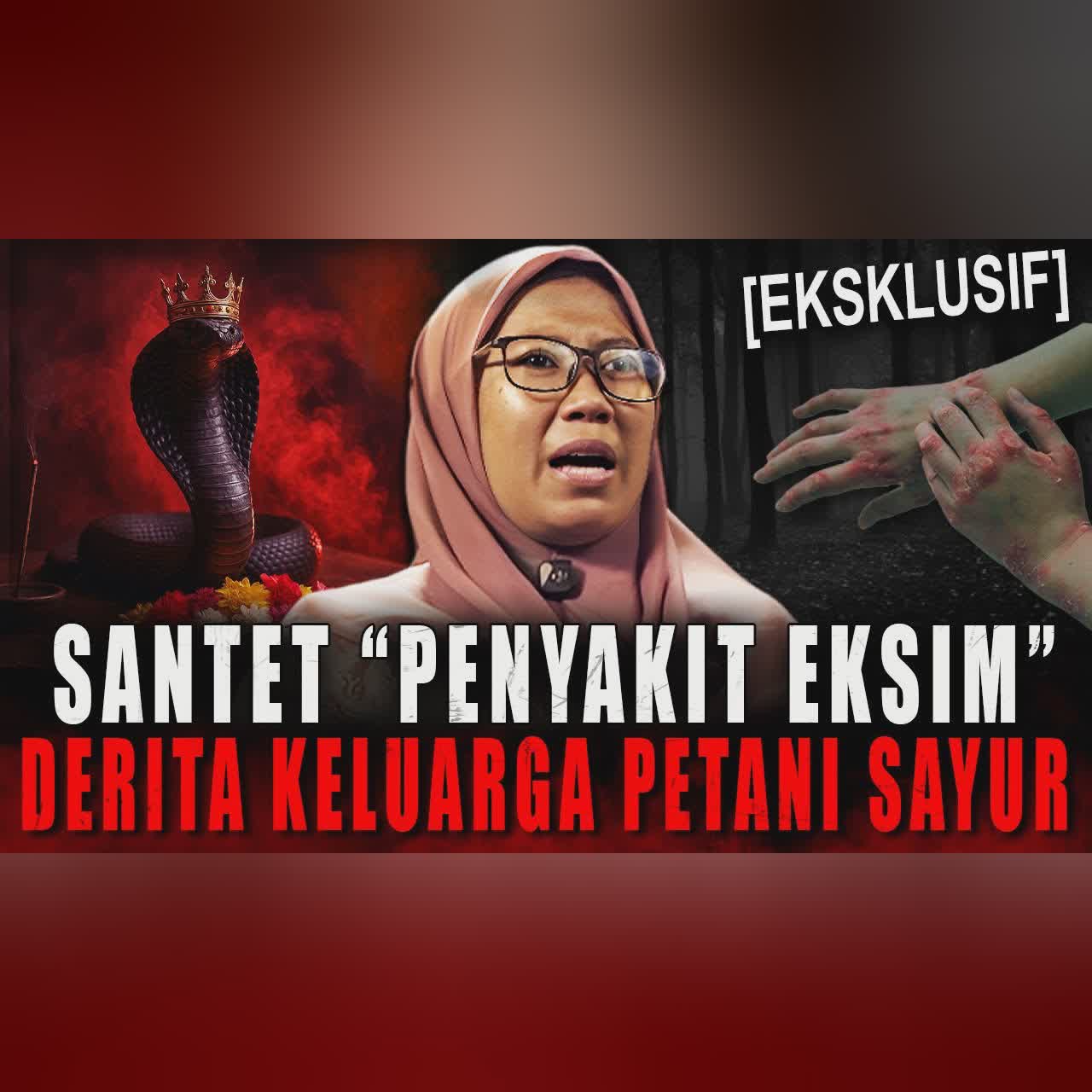 RUQYAH VS SANTET !! GATAL2 EKSIM PARAHHH UDAH KAYAK ULAR GANTI KULIT (PETANI SAYUR & SILUMAN ULAR) cover art