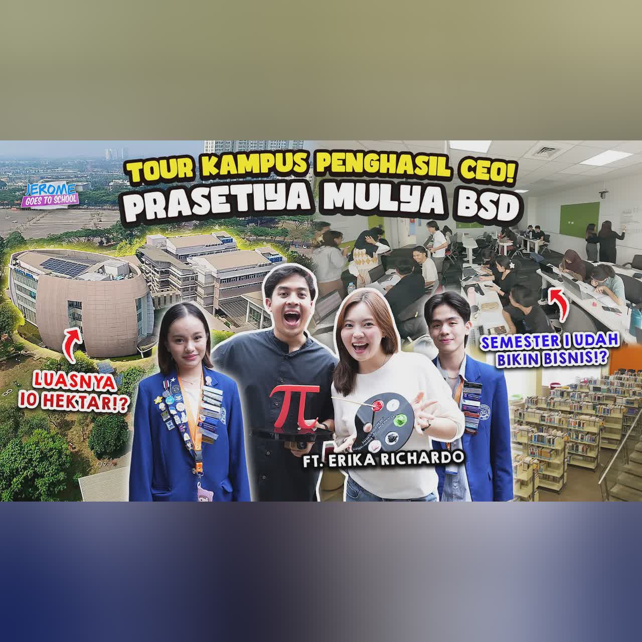 TOUR KAMPUS PARA SULTAN DAN CEO: PRASMUL!! FT. ERIKA RICHARDO | JEROME GOES TO SCHOOL cover art