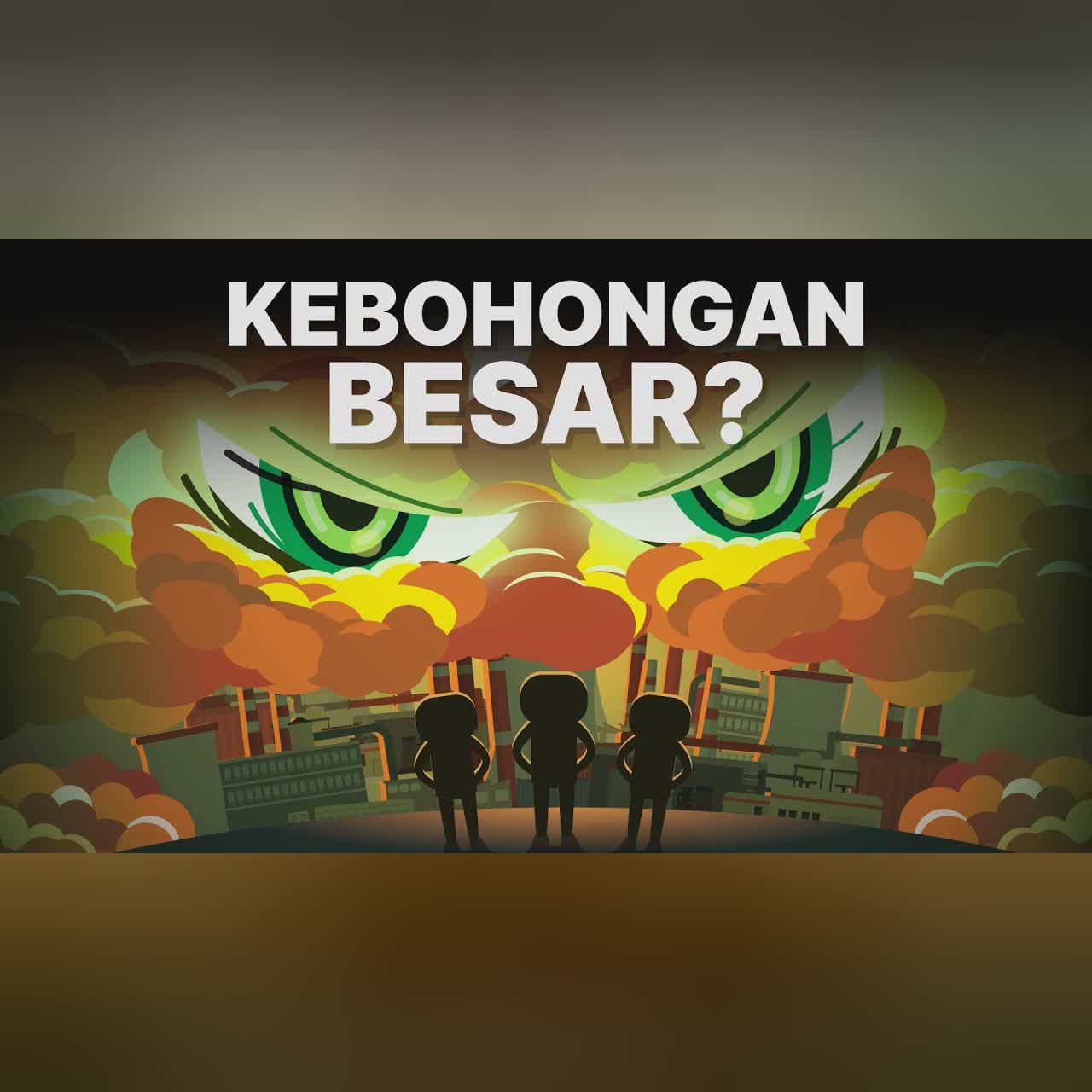 Satu Kebohongan Besar yang Mengancam Planet Kita cover art