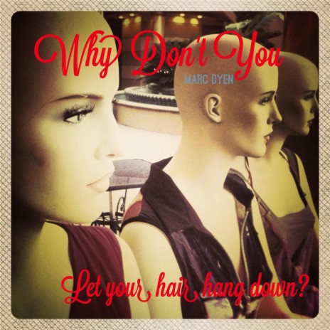 Why Don't You Let Your Hair Hang Down? cover art