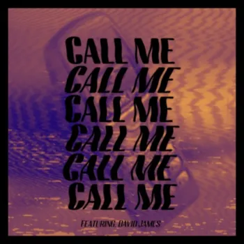 Call me ft. David James cover art