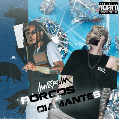 Porcos e Diamantes ft. Imperum Squad cover art