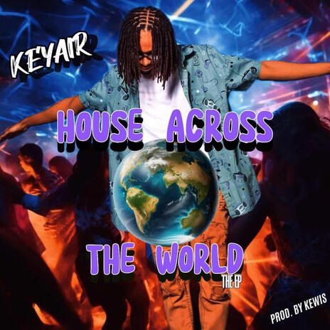 Rave House ft. Kewis