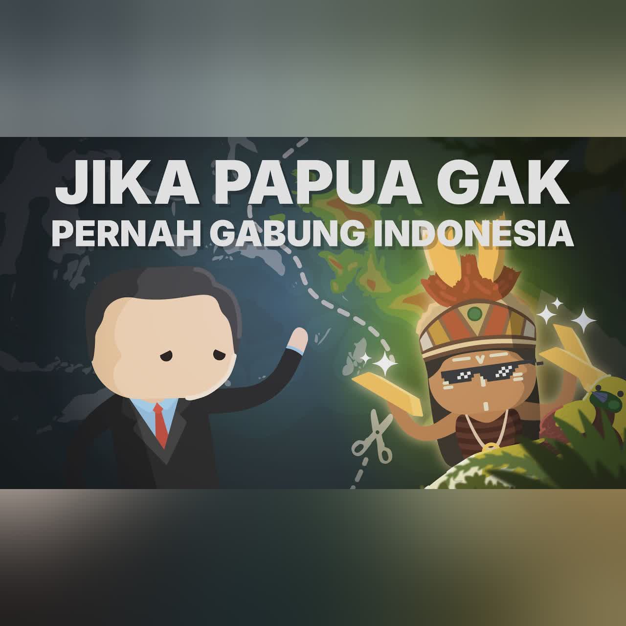 Gimana Jika Papua Gak Pernah Gabung Indonesia? cover art