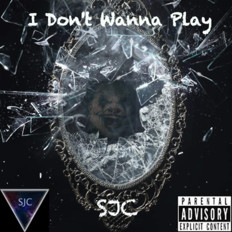 I Don't Wanna Play
