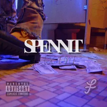 Spennit ft. $ir Raymo the Great, NellyNel$ & Flex Ent cover art