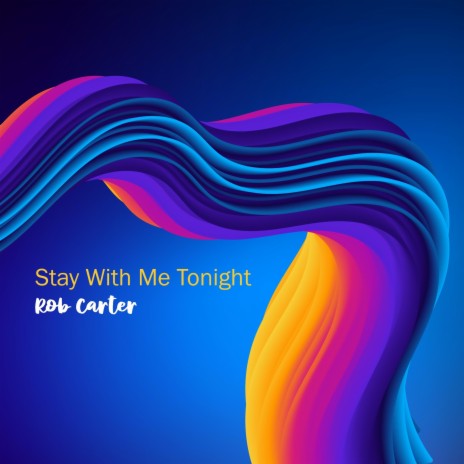 Stay With Me Tonight cover art