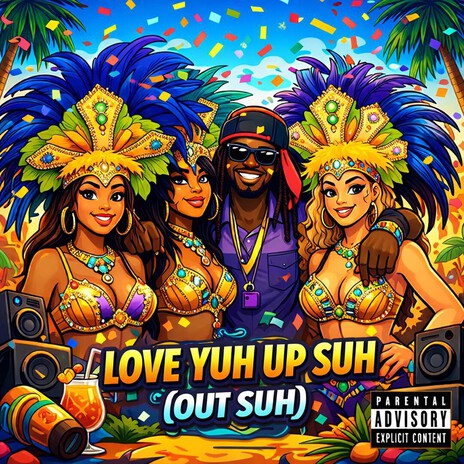 LOVE YUH UP SUH (OUT SUH) [RADIO EDIT] cover art