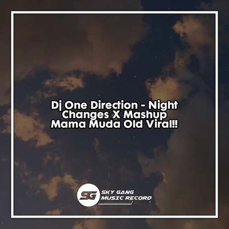 Dj- Night Changes X Mashup Mama Muda Old (Instrument)