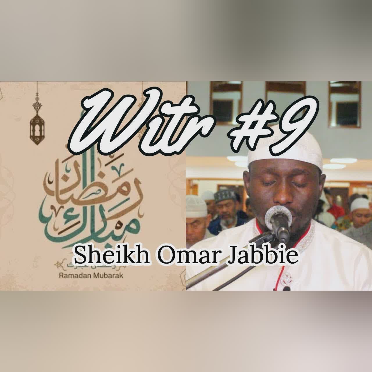 Witr + Du'aa | Night #9 | Ramadan 2019 | Sheikh Omar Jabbie cover art