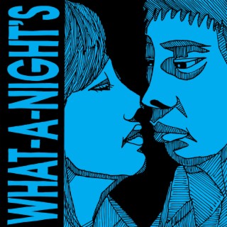 What-A-Night's