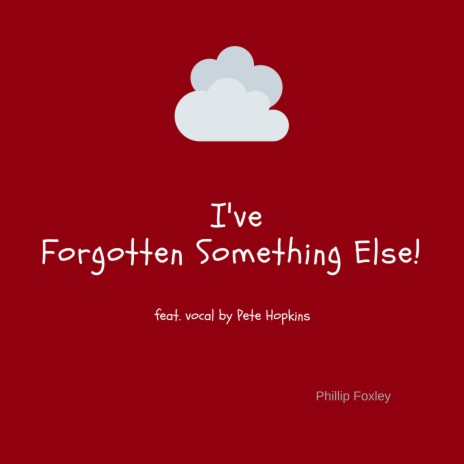 I've Forgotten Something Else ft. Pete Hopkins cover art