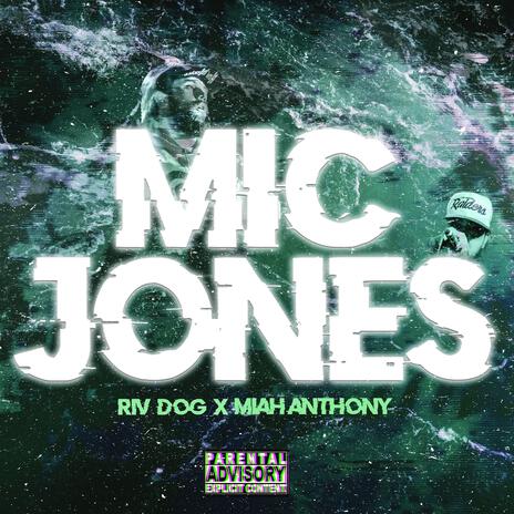 Mic Jones ft. Miah Anthony cover art