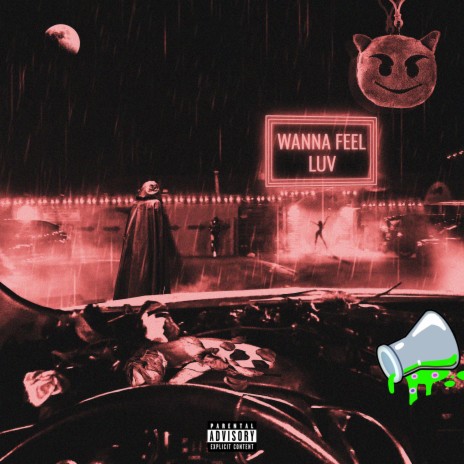 Wanna Feel Luv ft. Fvng cover art