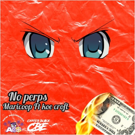 No Perps ft. Koe Croft cover art