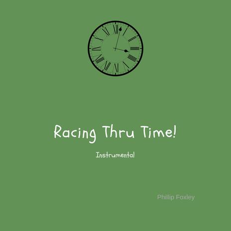 Racing Thru Time (Instrumental Version) cover art