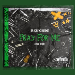 Pray For Me