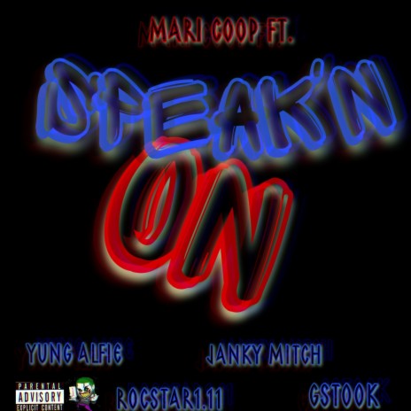 Speak'N On ft. Yung Alfie, Janky Mitch, Rocstar1.11 & GSTOOK cover art