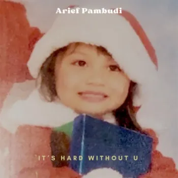 It's Hard Without U cover art
