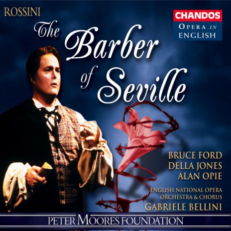 The Barber of Seville, Act I: Someone is at the door (Rosina, Berta, Figaro, Count, Bartolo, Basilio, Chorus) ft. English National Opera Orchestra, Della Jones, Jennifer Rhys-Davies, Alan Opie & Bruce Ford cover art