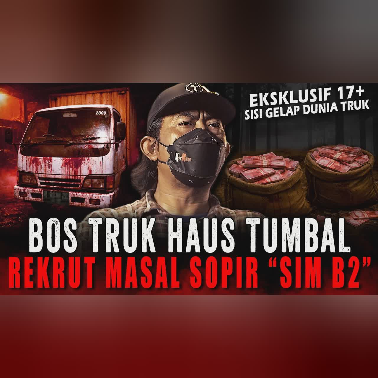 50% BOS TRUK JALANI RITUAL PESUGIHAN ?! TUMBAL BERANTAI PARA SOPIR TRUK EKSPEDISI cover art