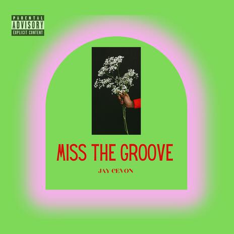 Miss The Groove cover art