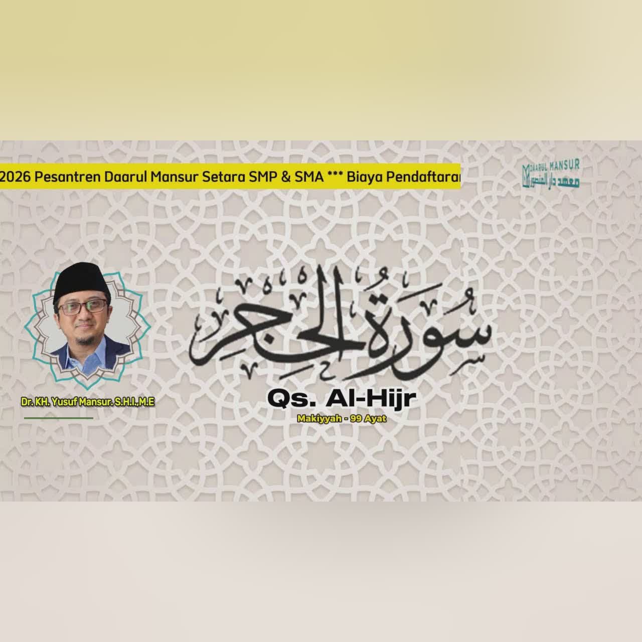 Murrotal KH. Yusuf Mansur, QS: Al-Hijr
