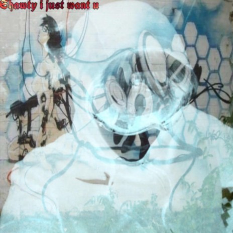 Shawty I just want u cover art