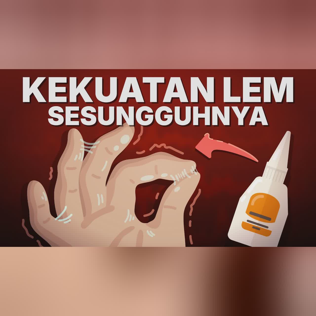 Bisa Seberapa Rekat Lem Superkuat? cover art