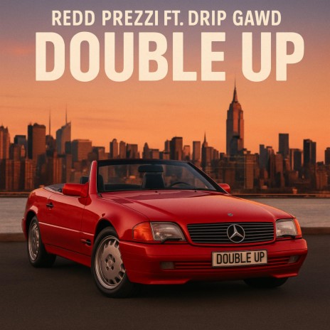 Double Up ft. DRIP GAWD cover art